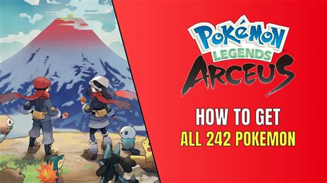 How To Get All Pokemon In Pokemon Legends Arceus Full Pokedex