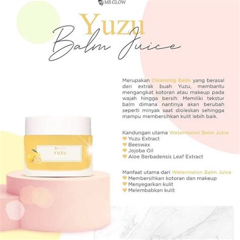 Balm Juice Yuzu By Ms Glow Balm Juice Yuzu Ms Glow Perawatan