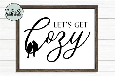 Let S Get Cozy SVG Sublimation PNG Printable W Lovebirds 227052