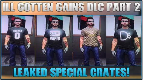 GTA 5 Online LEAKED ILL Gotten Gains DLC PART 2 Special Crate T