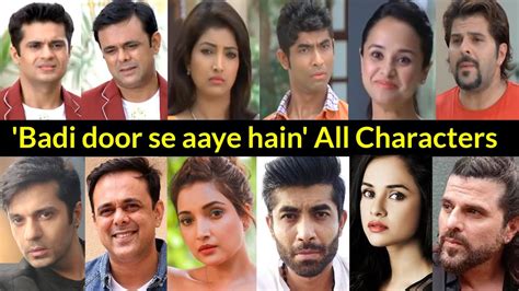 Badi Door Se Aaye Hain Serial Cast Real Name Badi Door Se Aaye Hain