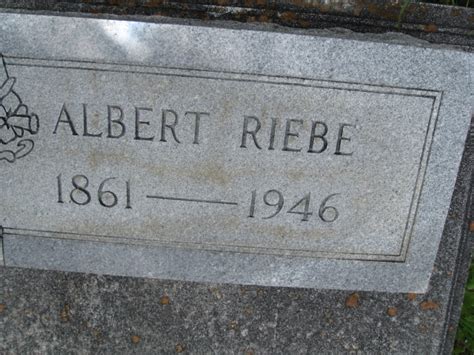 Albert Riebe 1861 1946 Memorial Find A Grave