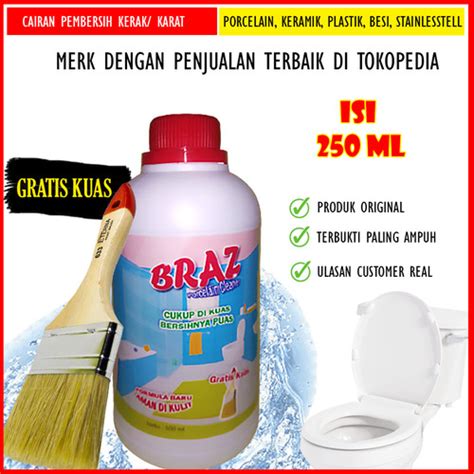 Jual Pembersih Kerak Keramik Toilet Braz Porcelain Cleaner Kab