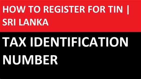 How To Register For Tin Taxpayer Identification Number Sl English