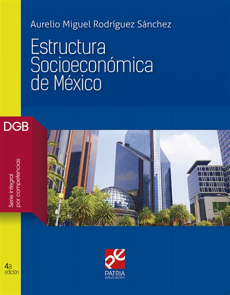 Estructura Socioeconómica De México