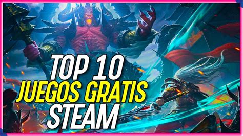 TOP 10 Juegos GRATIS Para PC STEAM 2021 Los Mejores 10 FREE TO PLAY