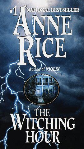 Anne Rice The Witching Hour SchoolWorkHelper