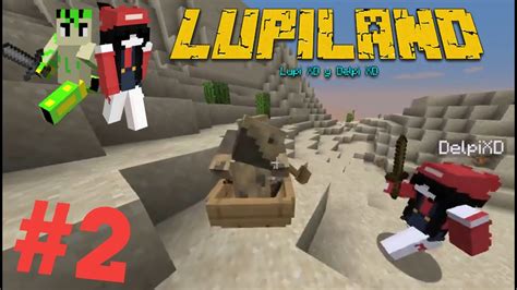 Lupiland Minecraft Lupi Xd El Regreso Youtube