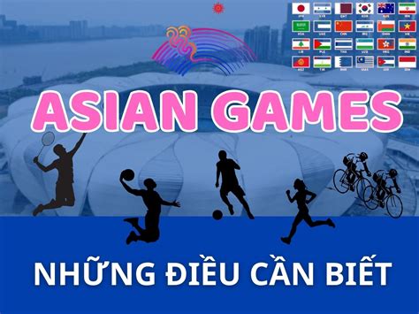 Đọc Cập Nhật Thông Tin Asian Games 2023 Trước Khi Quyết Định Cược บทความรถยนต์ เทคนิคการดูแล