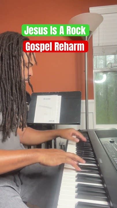 Jesus Is A Rock” With Gospel Reharm Chords Youtube