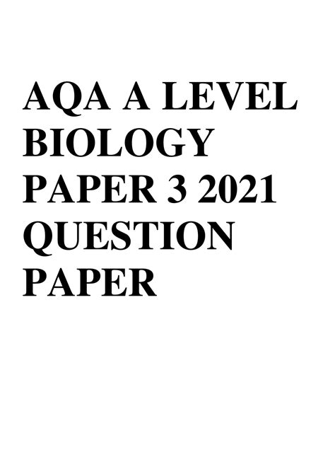 Aqa A Level Biology Paper 3 7402 3 2021 Question Paper Qp Browsegrades