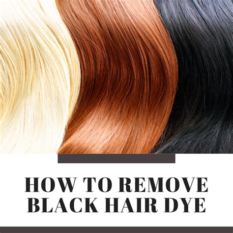 How To Remove Black Hair Dye Black Hair Dye Removing Black Hair Dye