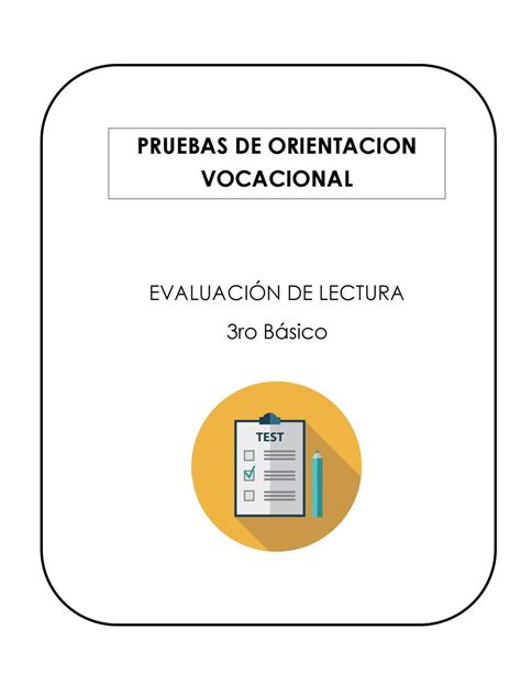 Prueba de lectura Orientación Vocacional 3ro Básico by carolina fuentes