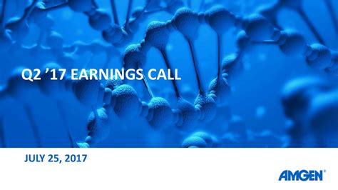 Amgen Inc 2017 Q2 Results Earnings Call Slides Nasdaq Amgn