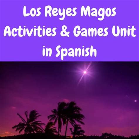 Three Kings Spanish Vocabulary Activities And Games Unit Reyes Magos