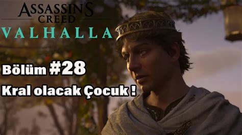 Kral olacak Çocuk Assassin s Creed Valhalla 28 BÖLÜM YouTube