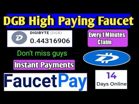 Dgb High Paying Faucet Every Minutes Claim Daily Dgb