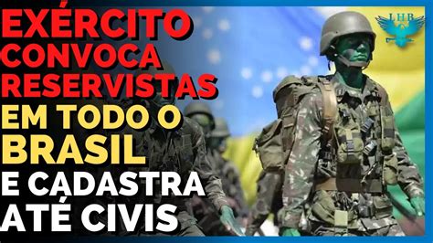 Ex Rcito Cadastra At Civis E Convoca Reservistas Em Todo O Brasil