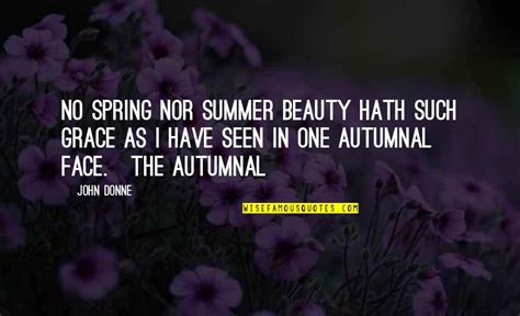 Spring Summer Quotes: top 81 famous quotes about Spring Summer