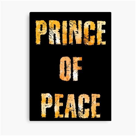 Prince Of Peace Canvas Prints | Redbubble