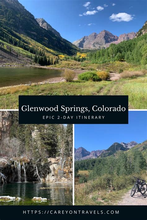 Epic 2-Day Itinerary for Glenwood Springs Colorado - Carey On Travels