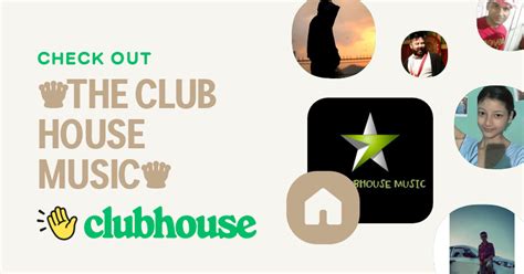 ♛THE CLUB HOUSE MUSIC♛