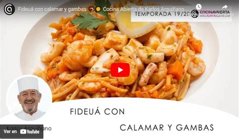 Fideuá con calamar y gambas Cocina Abierta de Karlos Arguiñano