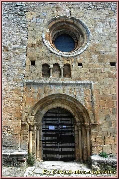 Iglesia de Nuestra Señora del Castillo Calatañazor Soria Flickr