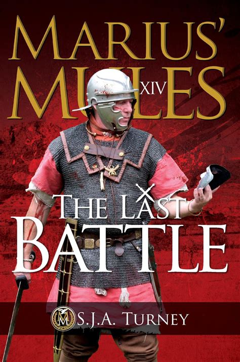 Marius Mules Xiv The Last Battle Ebook By S J A Turney Epub