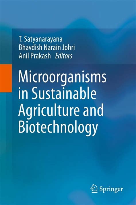 Microorganisms In Sustainable Agriculture And Biotechnology Nhbs Academic And Professional Books