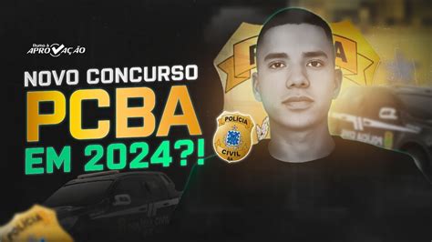 Concurso Da Pcba Vai Sair Youtube