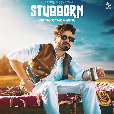 Stubborn Feat Gurlez Akhtar YouTube Music