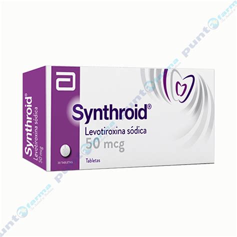 Synthroid Levotiroxina Sodica 50 Mcg Caja De 30 Tabletas Punto Farma