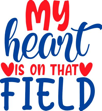 My Heart Is On That Field Sport Free Svg File Svg Heart