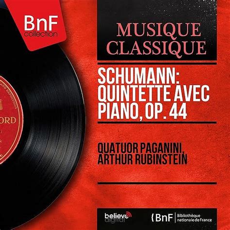 Schumann Quintette Avec Piano Op 44 Mono Version Quarte Flickr