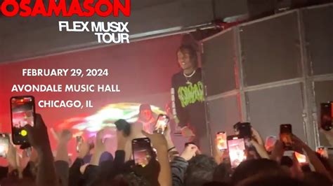 OSAMASON FLEX MUSIX TOUR CHICAGO IL 2 29 2024 YouTube