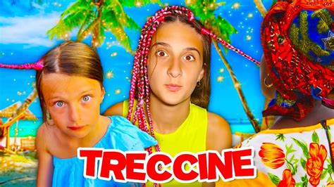 Facciamo Le Treccine Con Le Nostre Cuginette Vlog In Vacanza Youtube