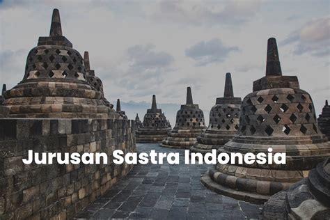 Jurusan Sastra Indonesia Info Kuliah Dan Prospek Kerja