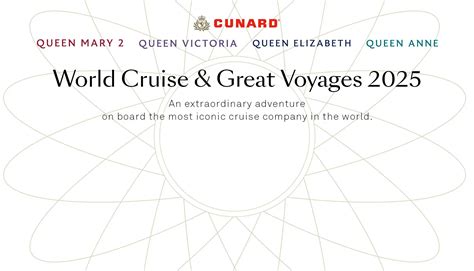 World Cruises 2025, by Cunard.