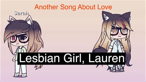 Lesbian Girl Lauren Gacha Life Episode Youtube