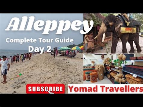 Alleppey Kerala Tourist Places L Alleppey Travel Guide L Things To Do