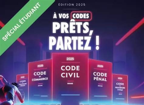 Codes de rentrée Édition limitée Dalloz 2025 Nouvelles éditions