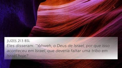 Juízes 21 3 BSL 4K Wallpaper Eles disseram Yahweh o Deus de Israel