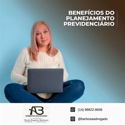 Conhece os Benefícios de Fazer um Planejamento Previdenciário