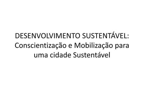 Desenvolvimento SustentÁvelpptx Download Gratuito