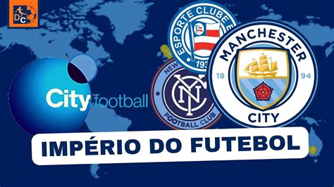 QUAIS SÃO OS TIMES DO GRUPO CITY CONHEÇA TODOS OS CLUBES DO IMPÉRIO