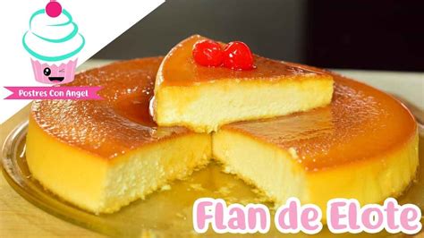 Aprender Acerca 52 Imagen Receta Flan De Elote Sin Horno Abzlocal Mx