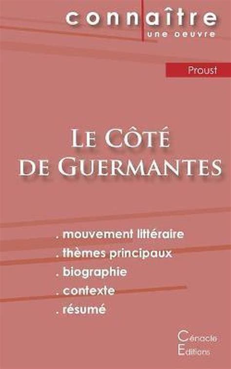 Fiche De Lecture Le Cote De Guermantes De Marcel Proust Analyse