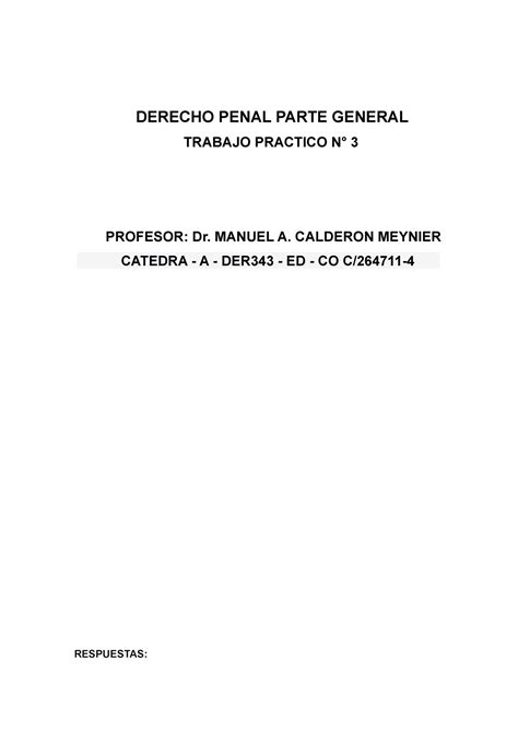 Trabajo Práctico N° 3 Derecho Penal Parte General Derecho Penal Parte