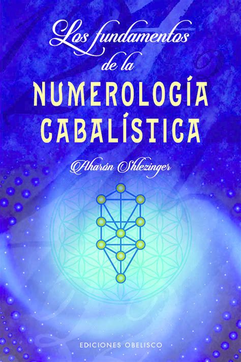 BIBLIO Los Fundamentos De La Numerologia Cabalistica By Aharon